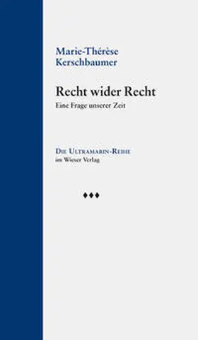 Kerschbaumer |  Recht wider Recht | Buch |  Sack Fachmedien