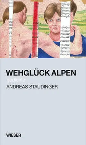 Staudinger |  Wehglück Alpen | Buch |  Sack Fachmedien