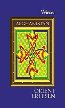 Weiss |  Orient Erlesen Afghanistan | Buch |  Sack Fachmedien