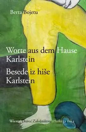 Bojetu |  Besede iz hi¿e Karlstein Jankobi / Worte aus dem Hause Karlstein Jankobi | Buch |  Sack Fachmedien