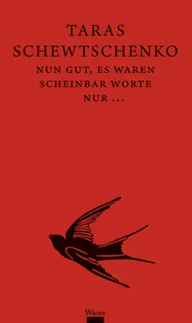 Schewtschenko |  Nun gut, es waren scheinbar Worte nur.... | Buch |  Sack Fachmedien