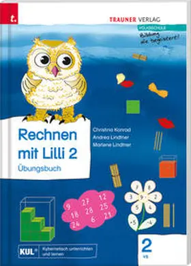 Konrad / Lindtner |  Rechnen mit Lilli 2 (Übungsbuch) - Teil A | Buch |  Sack Fachmedien