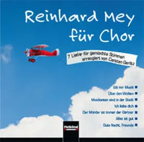Mey / Gerlitz |  Reinhard Mey für Chor (CD+) | Buch |  Sack Fachmedien
