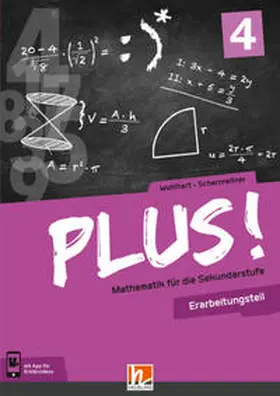 Wohlhart / Scharnreitner |  PLUS! Mathematik für die Sekundarstufe. Band 4, Erarbeitungsteil + E-Book | Buch |  Sack Fachmedien