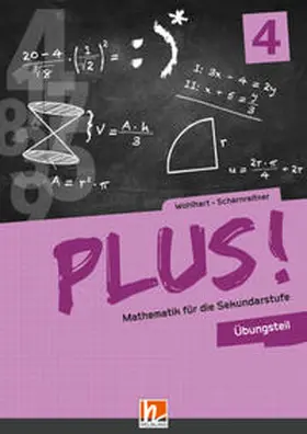 Wohlhart / Scharnreitner |  PLUS! Mathematik für die Sekundarstufe. Band 4, Übungsteil + E-Book | Buch |  Sack Fachmedien