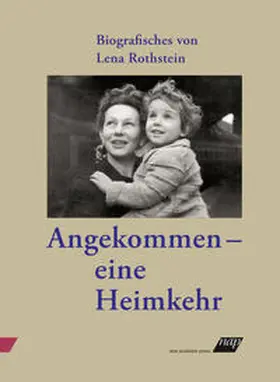 Rothstein |  Angekommen - eine Heimkehr | Buch |  Sack Fachmedien