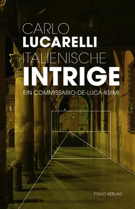 Lucarelli |  Italienische Intrige | eBook | Sack Fachmedien