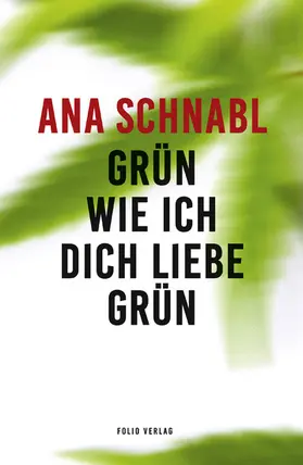 Schnabl |  Grün wie ich dich liebe grün | eBook | Sack Fachmedien