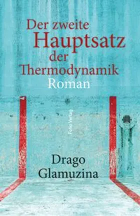 Glamuzina | Der zweite Hauptsatz der Thermodynamik | E-Book | sack.de