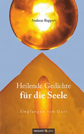 Ruppert |  Heilende Gedichte für die Seele | Buch |  Sack Fachmedien