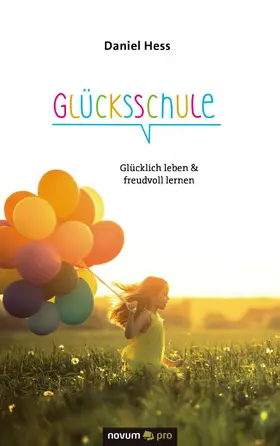 Hess |  Glücksschule | eBook | Sack Fachmedien