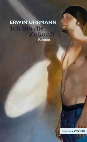 Uhrmann |  Ich bin die Zukunft | eBook | Sack Fachmedien