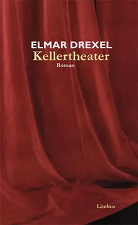 Drexel |  Kellertheater | Buch |  Sack Fachmedien