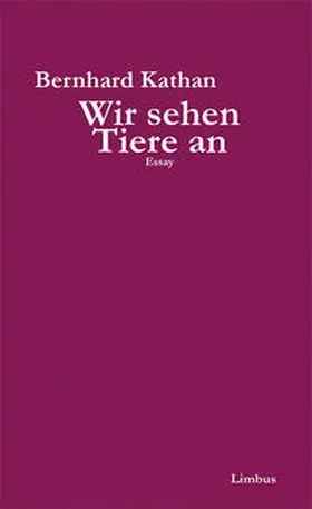Kathan |  Wir sehen Tiere an | Buch |  Sack Fachmedien