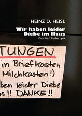 Heisl |  Wir haben leider Diebe im Haus | Buch |  Sack Fachmedien