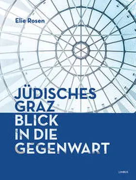 Rosen |  Jüdisches Graz | Buch |  Sack Fachmedien