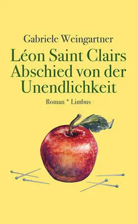 Weingartner |  Léon Saint Clairs Abschied von der Unendlichkeit | Buch |  Sack Fachmedien