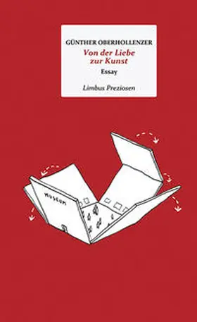 Oberhollenzer / Schöpf / Schuchter |  Von der Liebe zur Kunst | Buch |  Sack Fachmedien