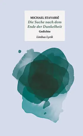 Stavaric / Stavaric |  Die Suche nach dem Ende der Dunkelheit | Buch |  Sack Fachmedien