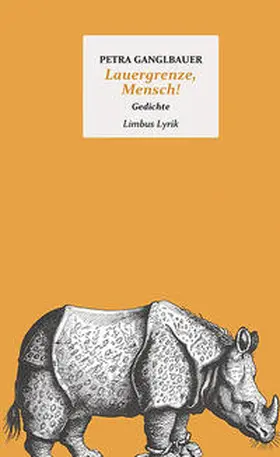 Ganglbauer |  Lauergrenze, Mensch! | Buch |  Sack Fachmedien
