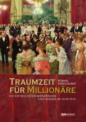 Sandgruber |  Traumzeit für Millionäre | eBook | Sack Fachmedien