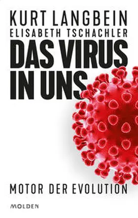 Langbein / Tschachler |  Das Virus in uns | eBook | Sack Fachmedien