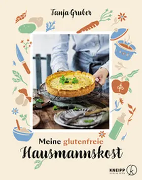Gruber |  Meine glutenfreie Hausmannskost | eBook | Sack Fachmedien