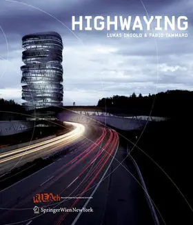 Tammaro / Ingold / Lafranchi |  HighwayIng | Buch |  Sack Fachmedien