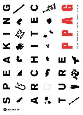 Popelka / Poduschka / Novotny |  SPEAKING ARCHITECTURE | Buch |  Sack Fachmedien
