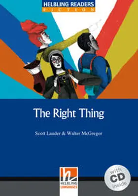 Lauder / McGregor |  The Right Thing, mit 1 Audio-CD. Level 5 (B1) | Buch |  Sack Fachmedien