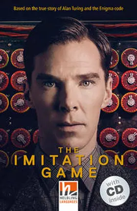 The Imitation Game, mit  Audios Level 4 (A2/B1) | Buch | 978-3-99045-311-7 | www2.sack.de