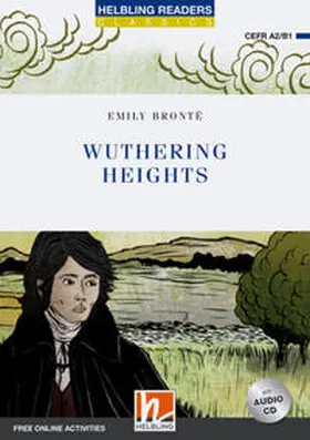Bronte |  Helbling Readers Blue Series, Level 4 / Wuthering Heights | Buch |  Sack Fachmedien