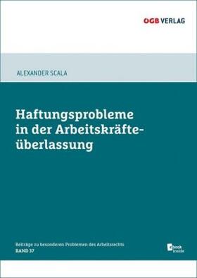 Scala |  Haftungsprobleme bei der Arbeitskräfteüberlassung | Buch |  Sack Fachmedien