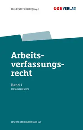 Mosler / Gahleitner |  Arbeitsverfassungsrecht Bd 1 | Buch |  Sack Fachmedien