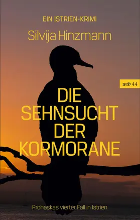 Hinzmann |  Die Sehnsucht der Kormorane | eBook | Sack Fachmedien
