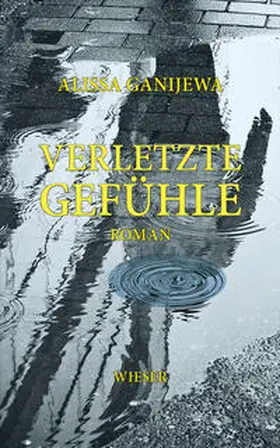Ganijewa |  Verletzte Gefühle | eBook | Sack Fachmedien
