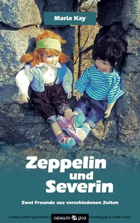 Kay |  Zeppelin und Severin | eBook | Sack Fachmedien