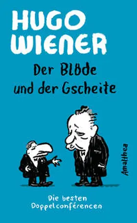 Wiener |  Der Blöde und der Gscheite | Buch |  Sack Fachmedien