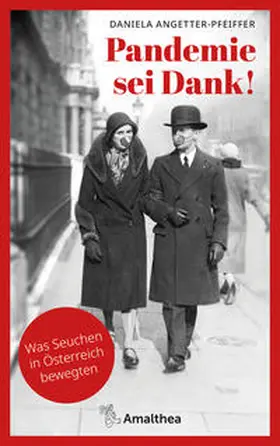Angetter-Pfeiffer / Angetter |  Pandemie sei Dank! | Buch |  Sack Fachmedien