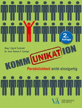 Tschiedl / Szeliga |  KommUNIKATion | eBook | Sack Fachmedien