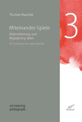Maschke |  Miteinander-Spiele | Buch |  Sack Fachmedien