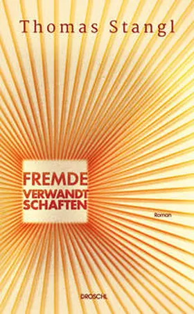 Stangl |  Fremde Verwandtschaften | Buch |  Sack Fachmedien