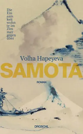 Hapeyeva / Hapeeva | Samota | Buch | 978-3-99059-151-2 | sack.de