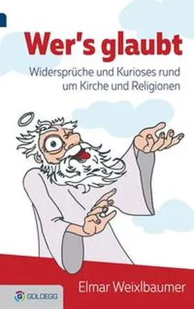 Weixlbaumer |  Wer’s glaubt … | eBook | Sack Fachmedien