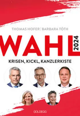 Tóth / Hofer |  Wahl 2024 | Buch |  Sack Fachmedien