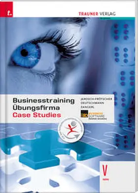 Jarosch-Frötscher / Deutschmann / Zangerl |  Businesstraining, Projektmanagement, Übungsfirma und Case Studies V HAK inkl. digitalem Zusatzpaket | Buch |  Sack Fachmedien