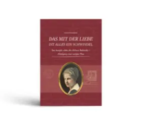 Prameshuber |  Das mit der Liebe ist alles ein Schwindel | Buch |  Sack Fachmedien