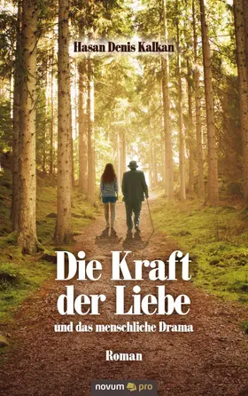Kalkan |  Die Kraft der Liebe und das menschliche Drama | eBook | Sack Fachmedien