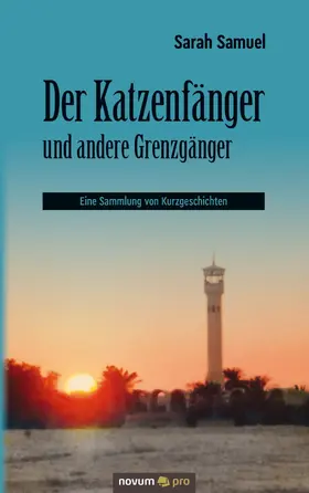 Samuel |  Der Katzenfänger und andere Grenzgänger | eBook | Sack Fachmedien