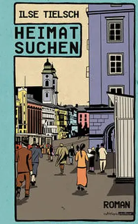 Tielsch |  Heimatsuchen | Buch |  Sack Fachmedien